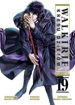 Walkirie Kresu Dziejów Record of Ragnarok. Tom 19. Autor: Takumi Fukui, AZYCHIKA, Shinya Umemura. SmakLiter.pl Okładka książki Walkirie Kresu Dziejów Record of Ragnarok. Tom 19
