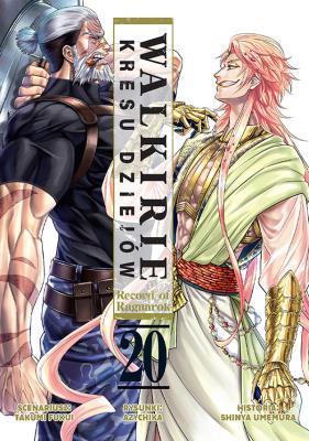 Walkirie Kresu Dziejów Record of Ragnarok. Tom 20. Autor: Takumi Fukui, AZYCHIKA, Shinya Umemura. SmakLiter.pl Okładka książki Walkirie Kresu Dziejów Record of Ragnarok. Tom 20