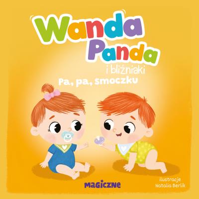 Okładka książki Wanda Panda i bliźniaki. Pa, pa, smoczku!