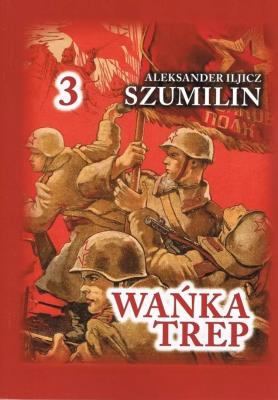 Okładka książki Wańka Trep T.3 Dziennik żołnierza TW w.6