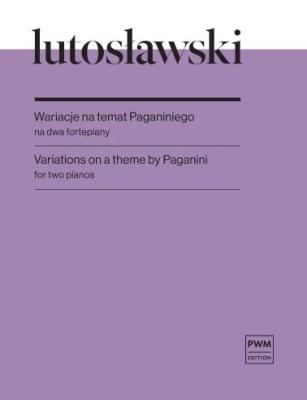 Okładka książki Wariacje na temat Paganiniego na 2 fortepiany