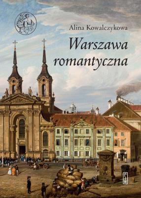 Okładka książki Warszawa romantyczna wyd. 2