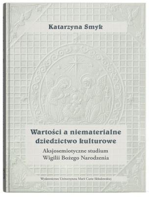 Okładka książki Wartości a niematerialne dziedzictwo kulturowe.
