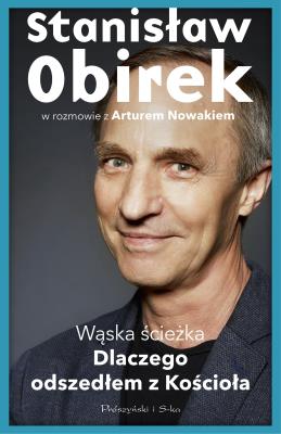 Okładka książki Wąska ścieżka. Dlaczego odszedłem z Kościoła