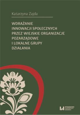 Okładka książki Wdrażanie innowacji społecznych przez wiejskie organizacje pozarządowe i lokalne grupy działania