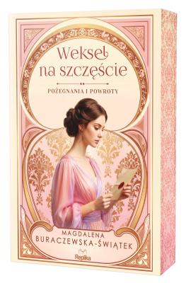Okładka książki Weksel na szczęście. Pożegnania i powroty tom 2