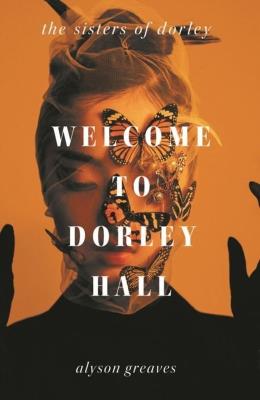 Okładka książki Welcome to Dorley Hall