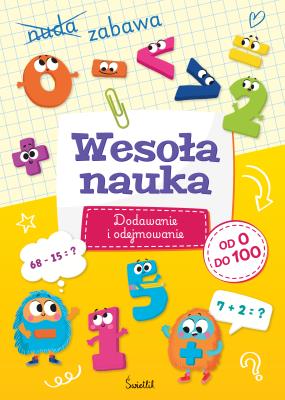 Okładka książki Wesoła nauka. Dodawanie i odejmowanie od 0 do 100