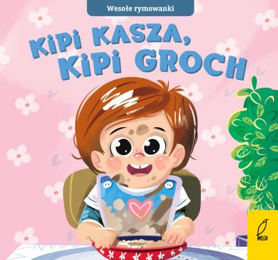 Okładka książki Wesołe rymowanki Kipi kasza kipi groch