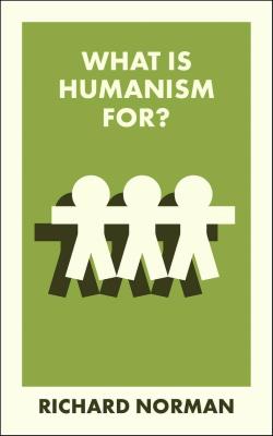 Okładka książki What Is Humanism For? wer. angielska