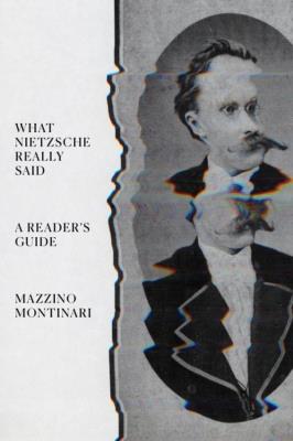 Okładka książki What Nietzsche Really Said: A Reader's Guide