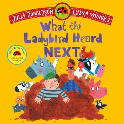 Okładka książki What the Ladybird Heard Next