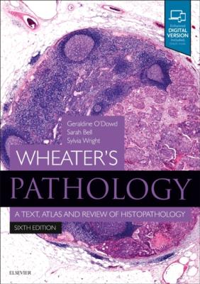 Okładka książki Wheater's Pathology: A Text, Atlas and Review of Histopathology