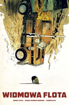 Widmowa Flota. Autor: Daniel Warren Johnson, Cates Donny. SmakLiter.pl Okładka książki Widmowa Flota