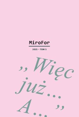 Okładka książki 'Więc już… A…”. Białoszewski przed debiutem. MiroFor 2025. Tom 5