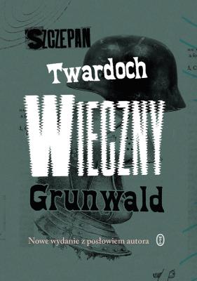 Okładka książki Wieczny Grunwald wyd. 3