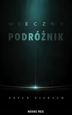 Okładka książki Wieczny podróżnik