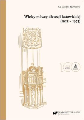Okładka książki Wielcy mówcy diecezji katowickiej (1925-1975) BR