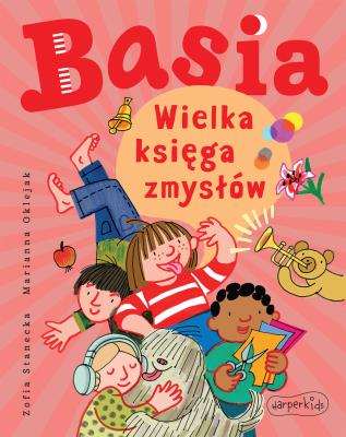 Okładka książki Wielka księga zmysłów. Basia
