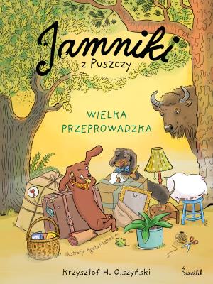 Okładka książki Wielka przeprowadzka. Jamniki z Puszczy