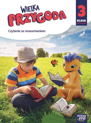 Wielka przygoda klasa 3 zeszyt ćwiczeń Czytanie ze zrozumieniem EDYCJA 2025. Autor: Helena Sarnacka. SmakLiter.pl Okładka książki Wielka przygoda klasa 3 zeszyt ćwiczeń Czytanie ze zrozumieniem EDYCJA 2025