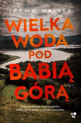 Okładka książki Wielka woda pod Babią Górą. Baśka Zajda. Tom 6