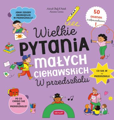 Okładka książki Wielkie pytania małych ciekawskich. W przedszkolu. Książka z okienkami