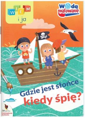 Okładka książki Wiem i ja. Wodą malowane. Gdzie jest słońce..