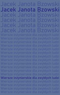 Okładka książki Wiersze inżynierskie dla zwykłych ludzi