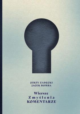 Okładka książki Wiersze Zmyślenia Komentarze