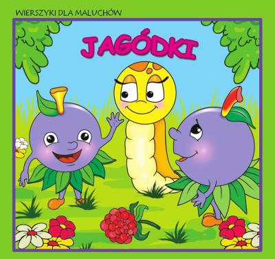Okładka książki Wierszyki dla maluchów. Jagódki