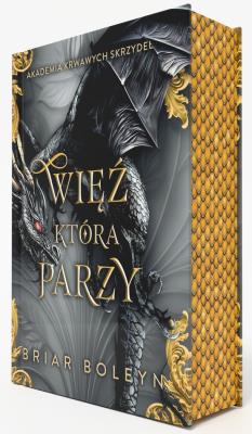 Okładka książki Więź, która parzy. Akademia Krwawych Skrzydeł. Tom 2 (ilustrowane brzegi)