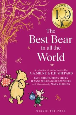 Okładka książki Winnie-the-Pooh. The Best Bear in all the World