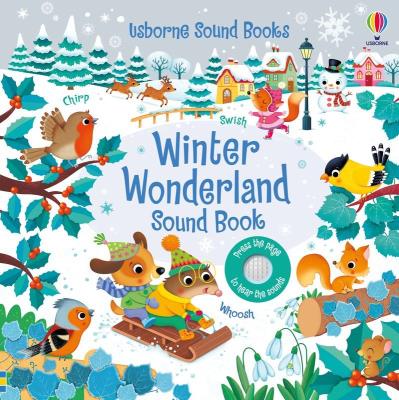 Winter Wonderland Sound Book wer. angielska. Autor: Taplin Sam, Federica Iossa. SmakLiter.pl Okładka książki Winter Wonderland Sound Book wer. angielska