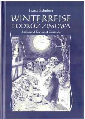 Okładka książki Winterreise. Podróż zimowa