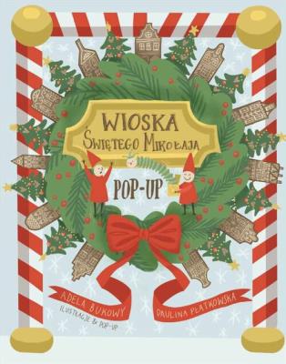 Okładka książki Wioska Świętego Mikołaja