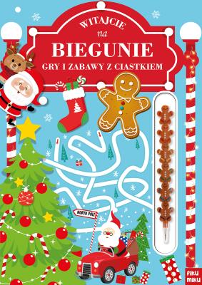 Witajcie na biegunie, gry i zabawy z ciastkiem. Autor: Opracowanie zbiorowe. SmakLiter.pl Okładka książki Witajcie na biegunie, gry i zabawy z ciastkiem