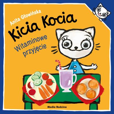 Okładka książki Witaminowe przyjęcie. Kicia Kocia