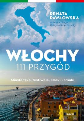 Okładka książki Włochy. 111 przygód - uszkodzone