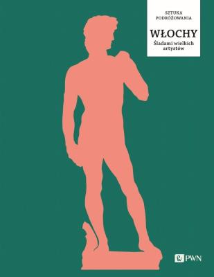 Okładka książki Włochy. Śladami wielkich artystów