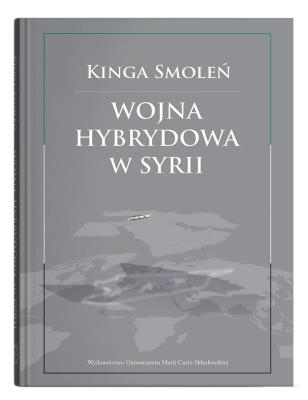 Okładka książki Wojna hybrydowa w Syrii