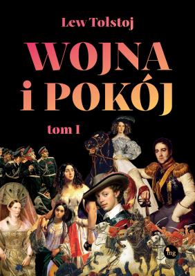 Okładka książki Wojna i pokój. Tom 1