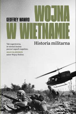 Okładka książki Wojna w Wietnamie. Historia militarna