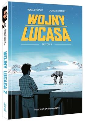 Wojny Lucasa Epizod II. Autor: Laurent Hopman. SmakLiter.pl Okładka książki Wojny Lucasa Epizod II