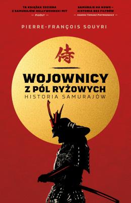 Okładka książki Wojownicy z pól ryżowych. Historia samurajów