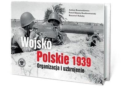 Okładka książki Wojsko Polskie 1939. Organizacja i uzbrojenie w.2