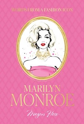 Okładka książki Words from a Fashion Icon. Marilyn Monroe