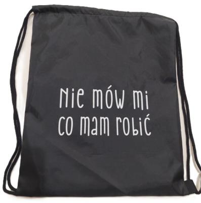 Opakowanie Worek plecak Nie mów mi co mam robić