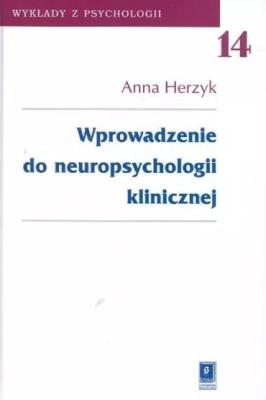Okładka książki Wprowadzenie do neuropsychologii klinicznej t.14