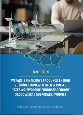 Okładka książki Wsparcie finansowe produkcji energii ze źródeł...
